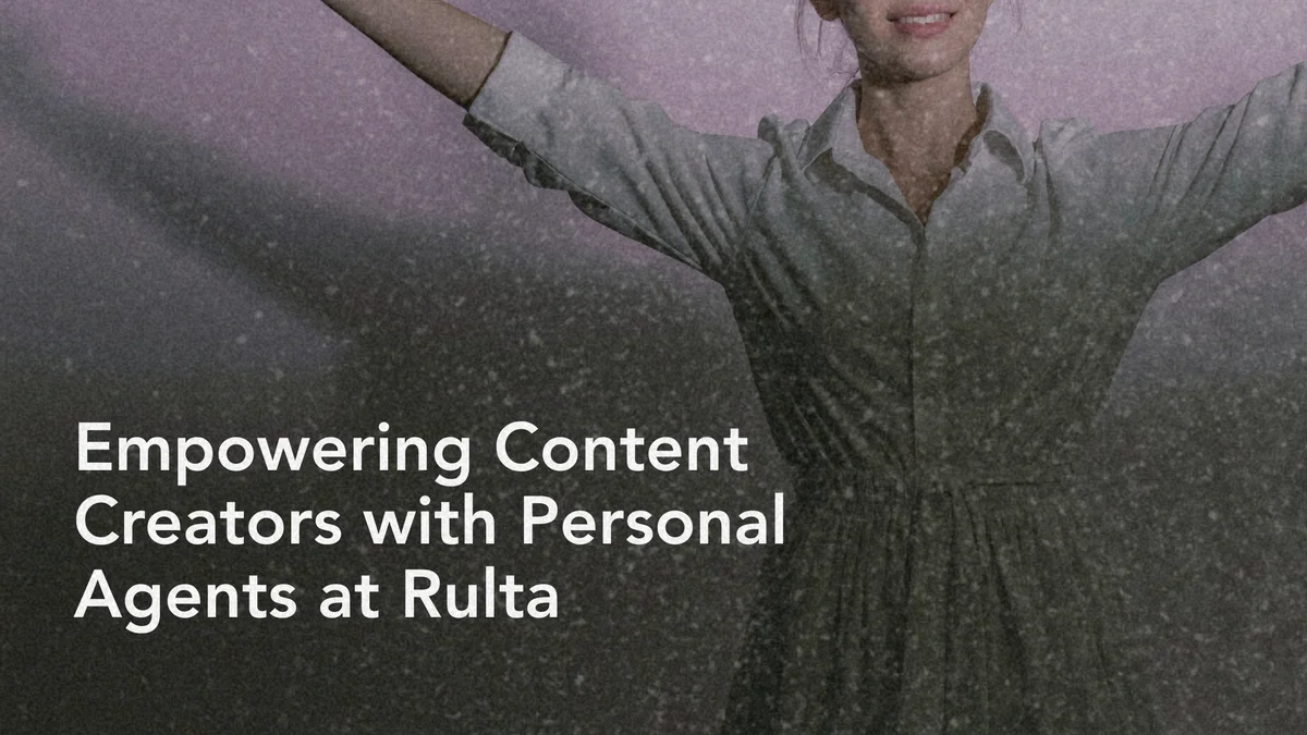 Empowering Content Creators with Personal Agents at Rulta
