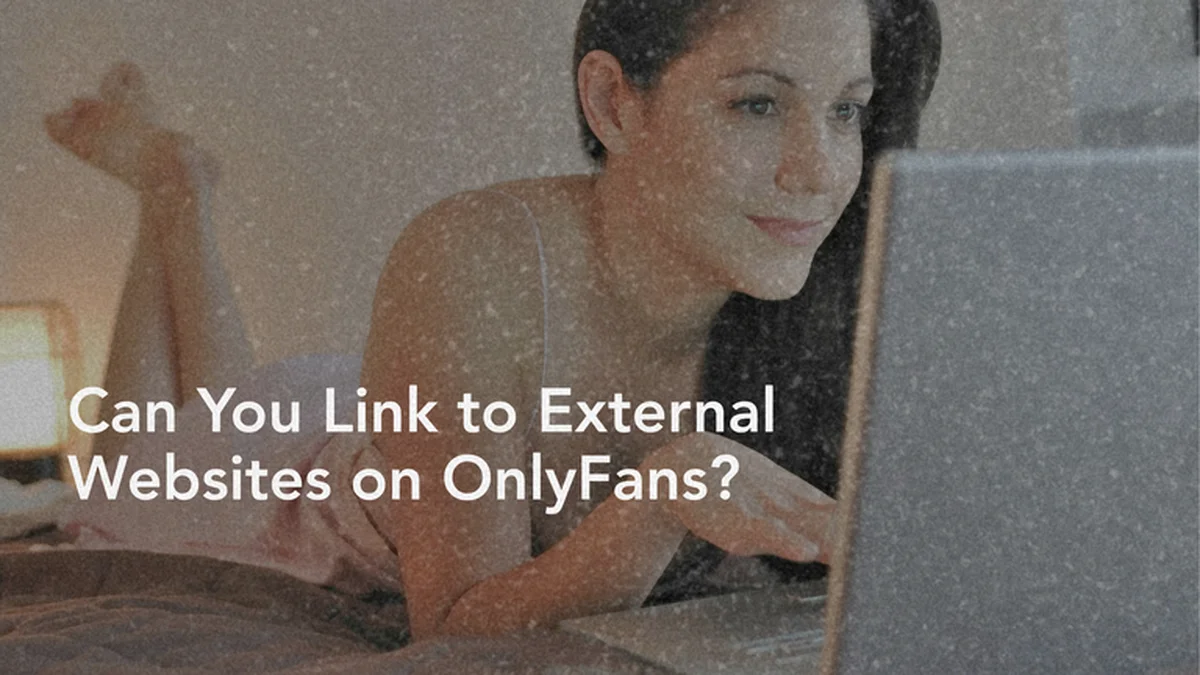OnlyFans' Rules on Linking to External Websites