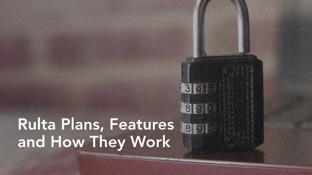 Rulta Plans, Features and How They Work